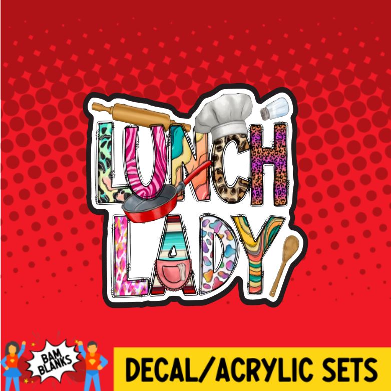 Lunch Lady 2 - DECAL AND ACRYLIC SHAPE #DA0480