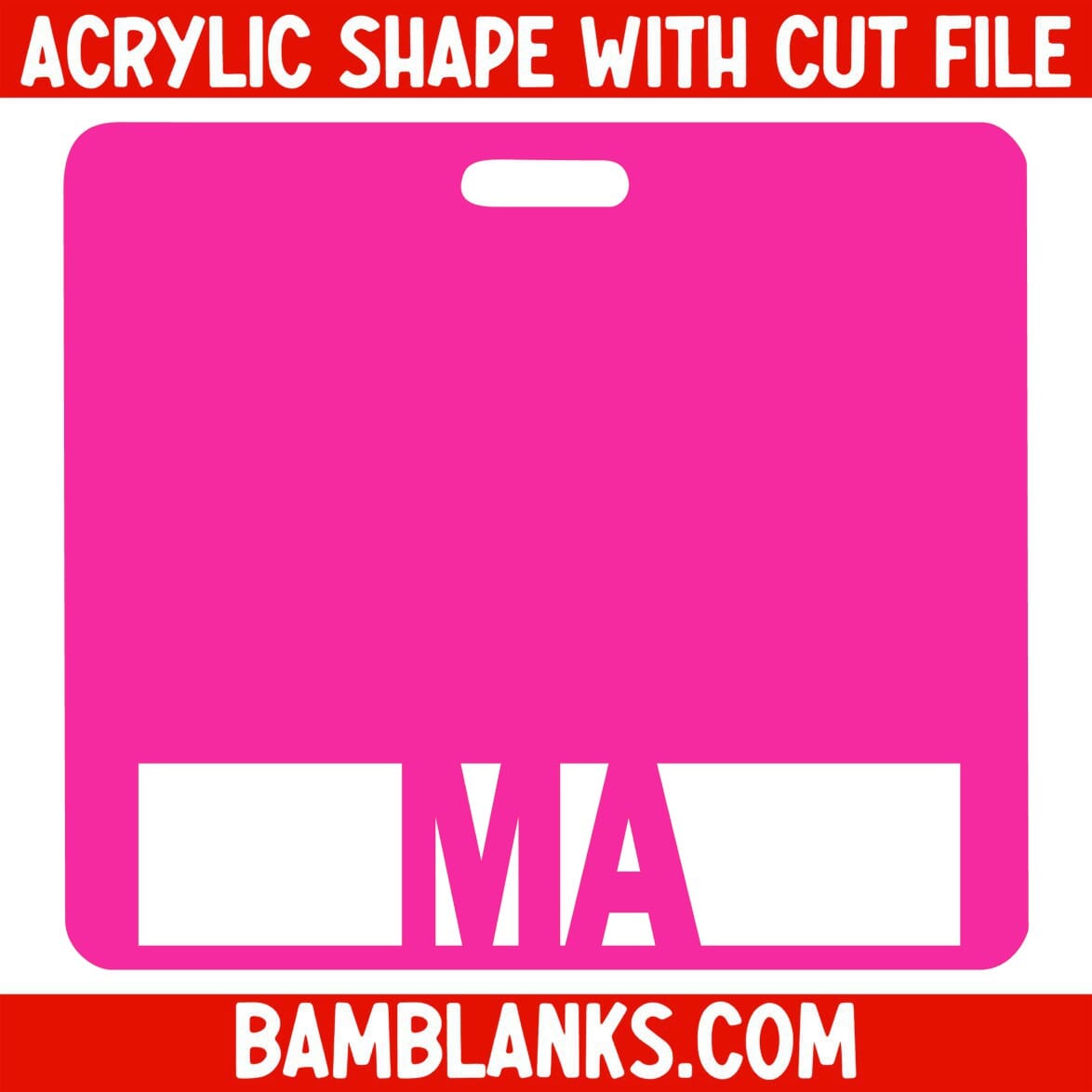 MA Tag - Acrylic Shape #2079
