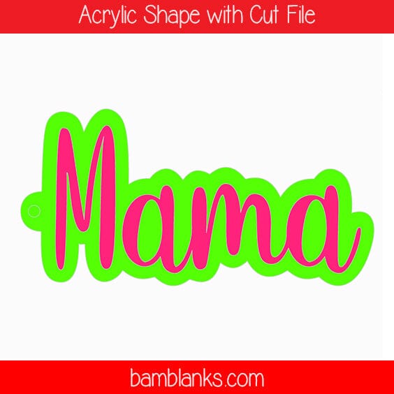 Mama - Acrylic Shape #673