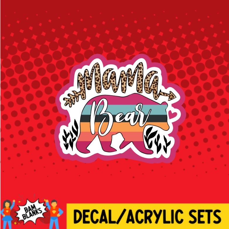 Mama Bear - DECAL AND ACRYLIC SHAPE #DA0312