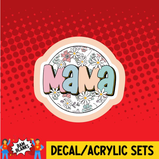 Mama Floral 2 - DECAL AND ACRYLIC SHAPE #DA0787