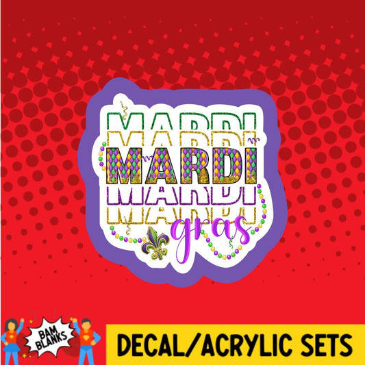 Mardi Mardi Mardi Gras - DECAL AND ACRYLIC SHAPE #DA0717