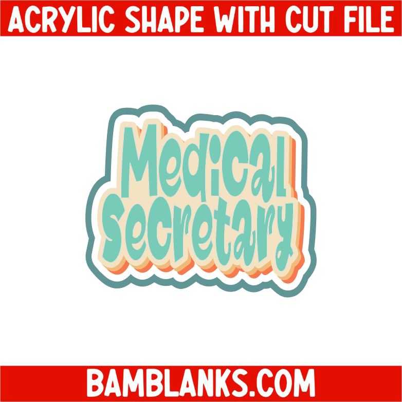 Medical Secretary - Acrylic Shape #2336