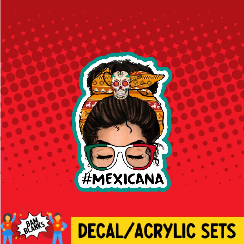 #mexicana - DECAL AND ACRYLIC SHAPE #DA0162