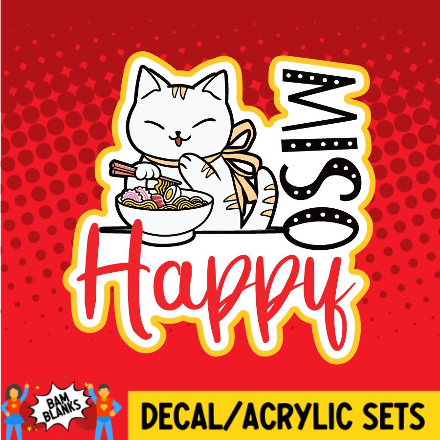 Miso Happy - DECAL AND ACRYLIC SHAPE #DA0020