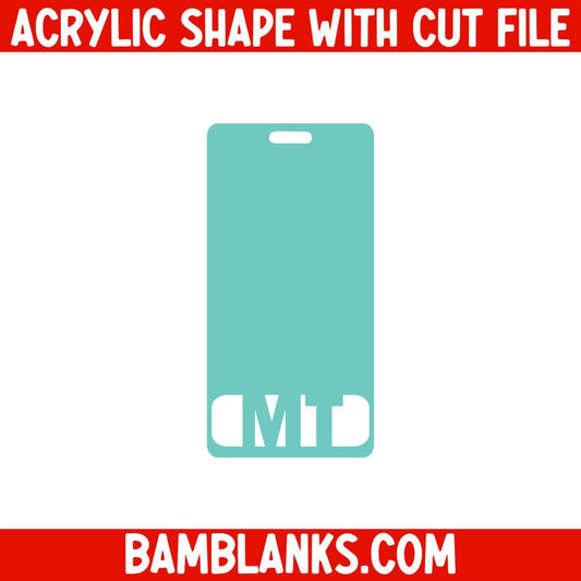 MT Vertical Tag - Acrylic Shape #2155
