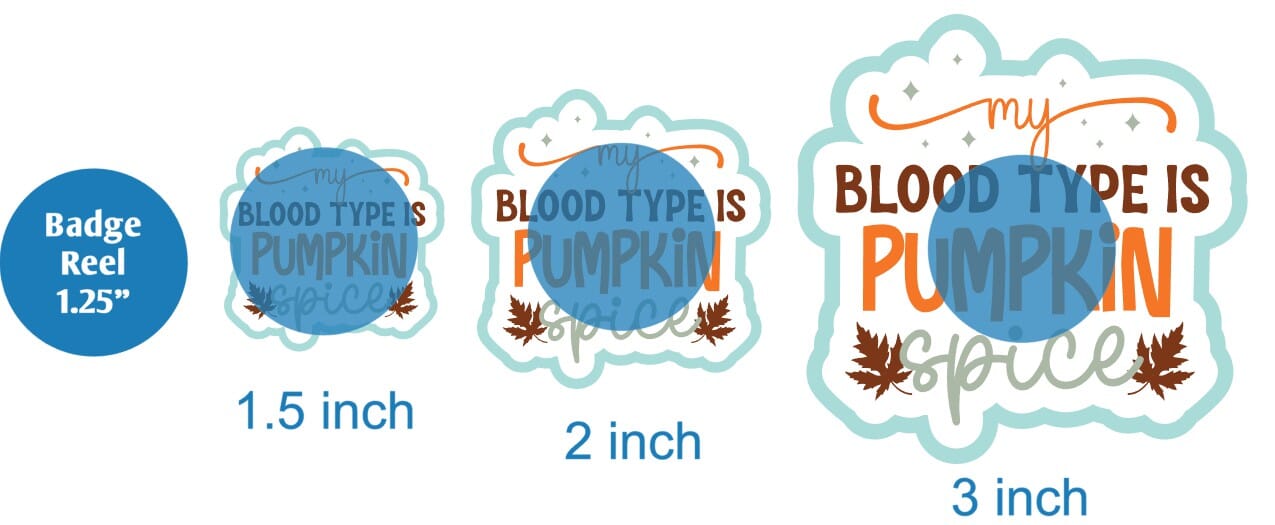 My Blood Type is Pumpkin Spice - Acrylic Shape #2463