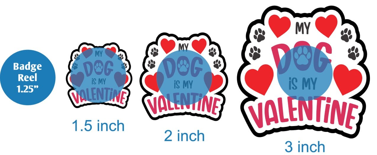 My Dog is my Valentine - DECAL AND ACRYLIC SHAPE #DA0601