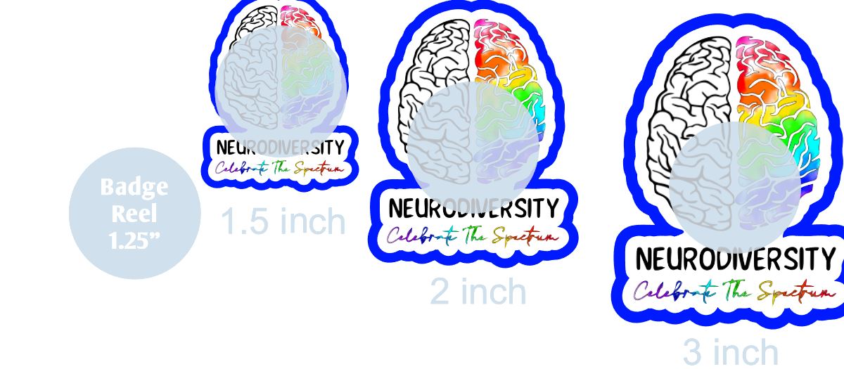 Neurodiversity Celebrate the Spectrum - DECAL AND ACRYLIC SHAPE #DA0917