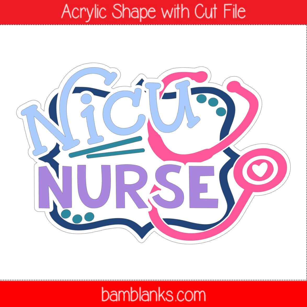 NICU Nurse 3 - Acrylic Shape #1722