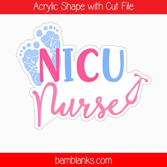 NICU Nurse Baby Foot Prints - Acrylic Shape #1723