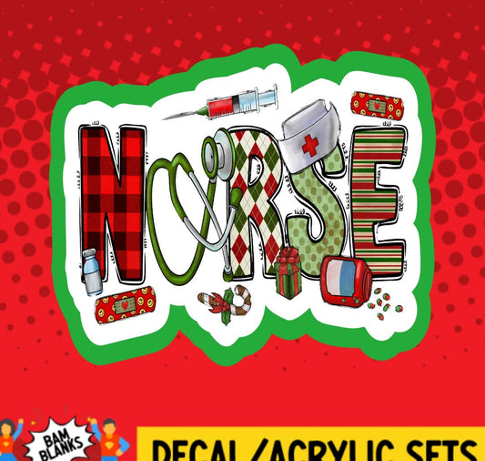 Nurse Christmas 2 - DECAL AND ACRYLIC SHAPE #DA01554