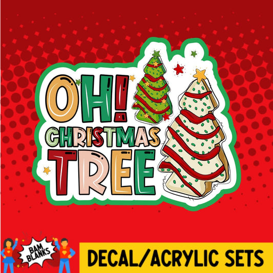 Oh Christmas Tree Cakes - DECAL AND ACRYLIC SHAPE #DA01280