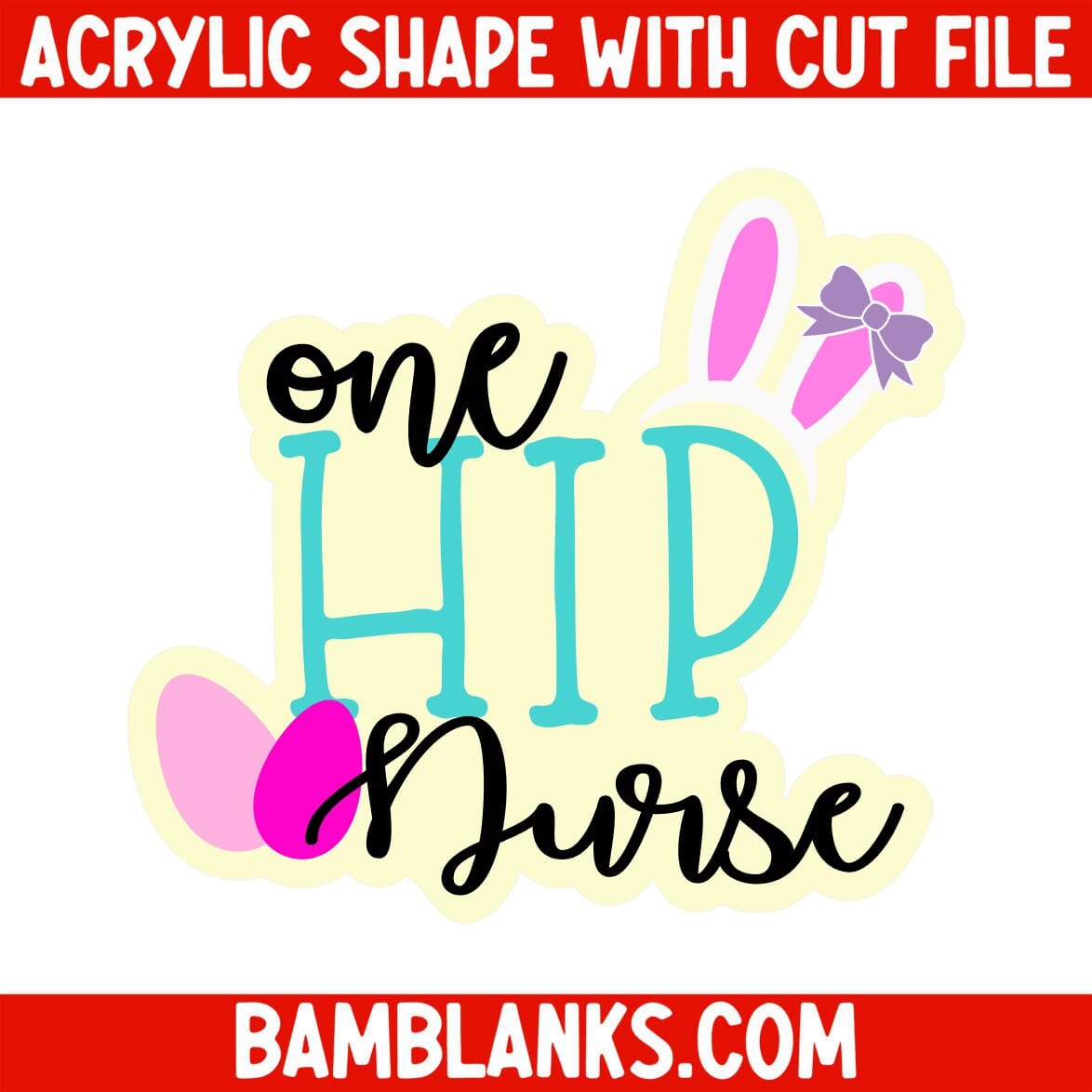 One Hip Nurse - Acrylic Shape #385