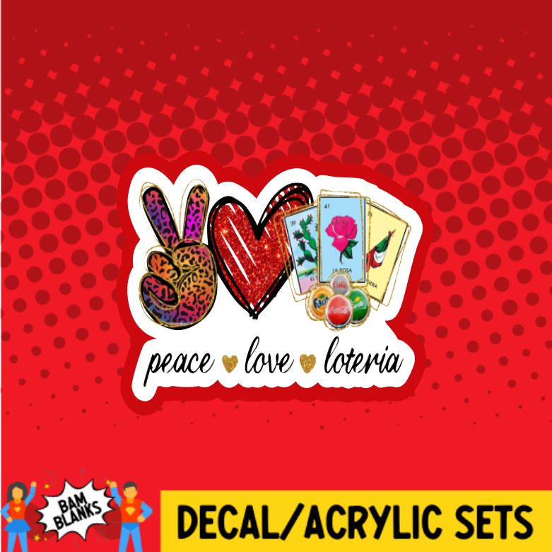 Peace Love Loteria - DECAL AND ACRYLIC SHAPE #DA0166