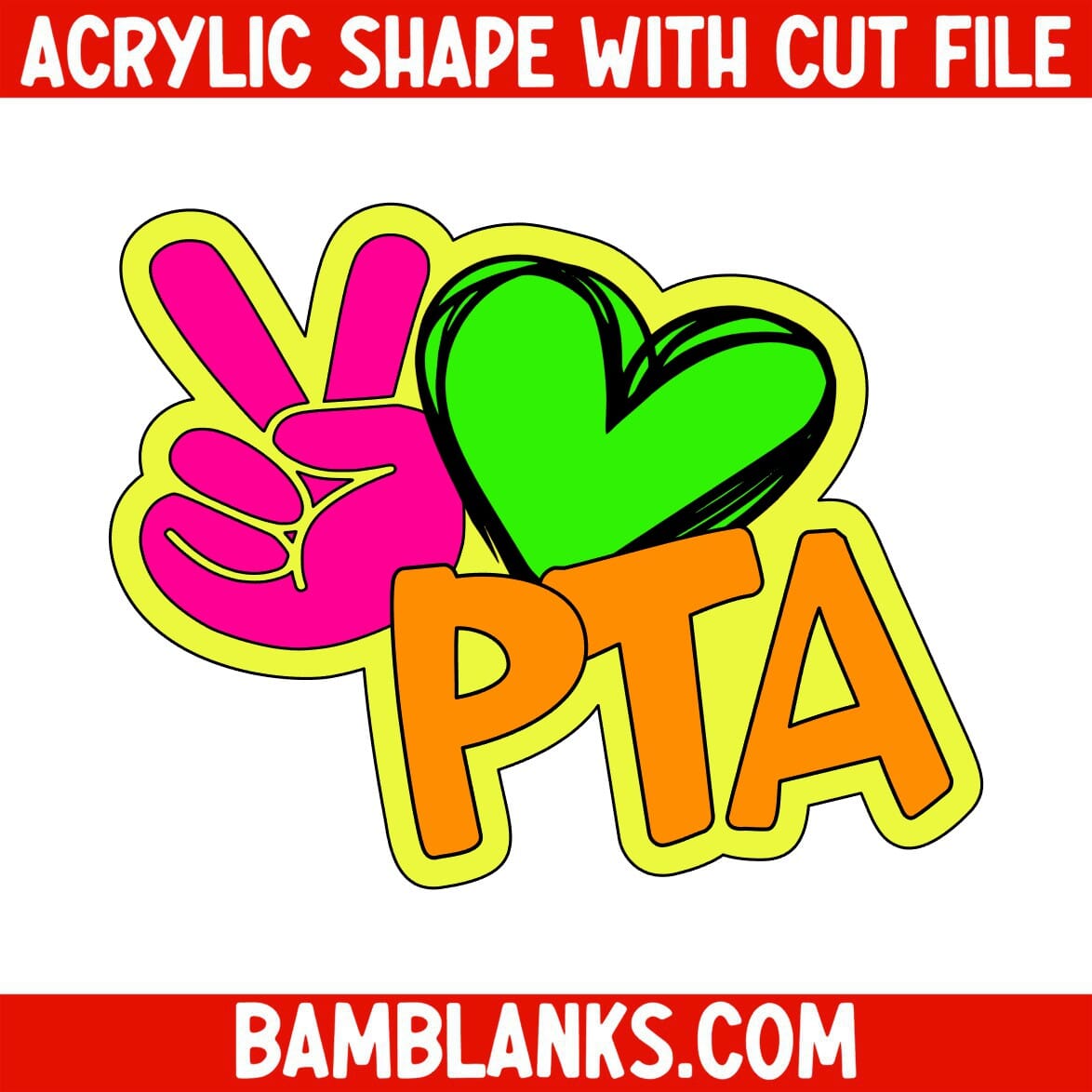 Peace Love PTA - Acrylic Shape #2106