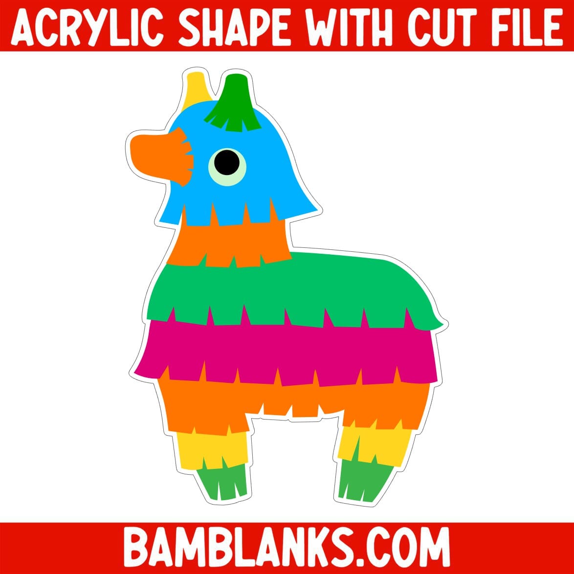 Pinata - Acrylic Shape #1107 – BAM Blanks and More