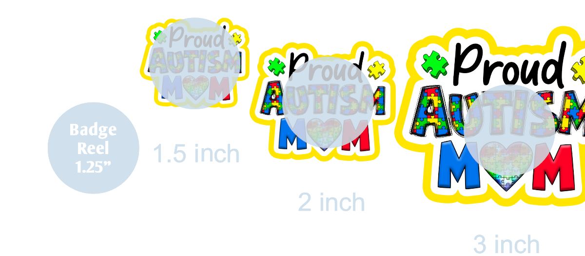 Proud Autism Mom - DECAL AND ACRYLIC SHAPE #DA0919