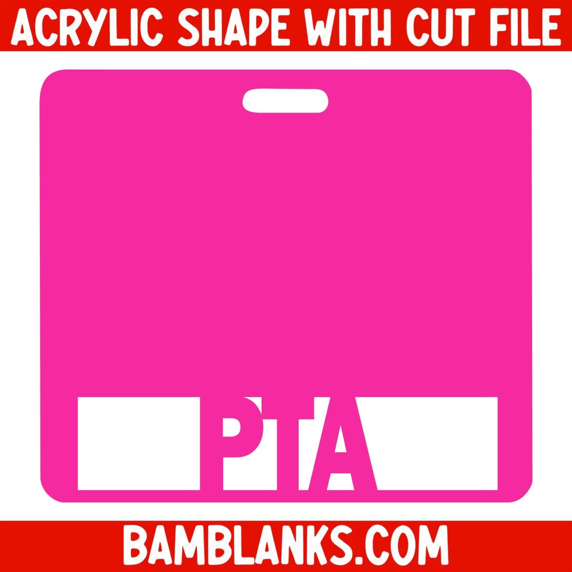 PTA Tag - Acrylic Shape #2083