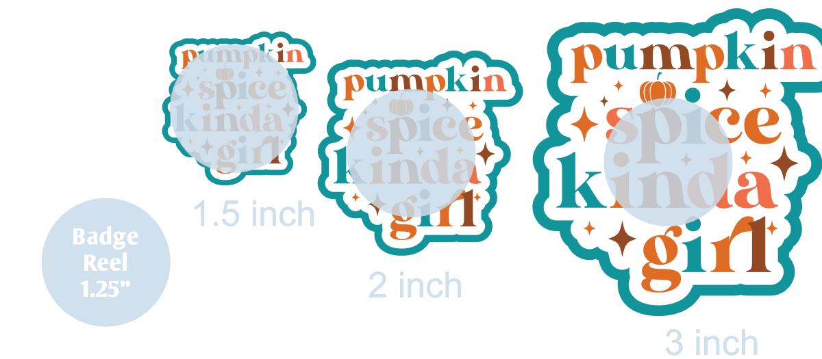 Pumpkin Spice Kinda Girl - DECAL AND ACRYLIC SHAPE #DA