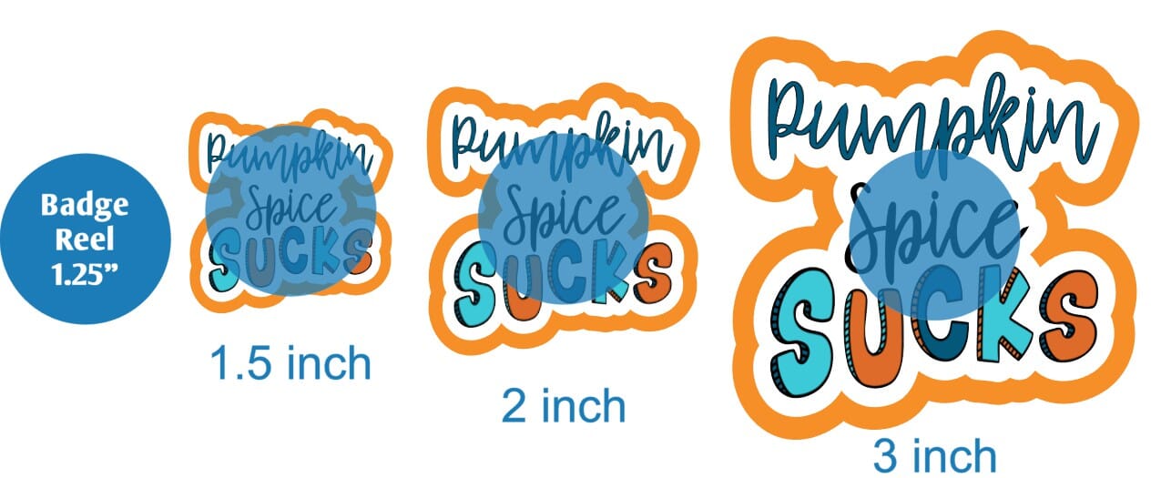 Pumpkin Spice Sucks - DECAL AND ACRYLIC SHAPE #DA01351