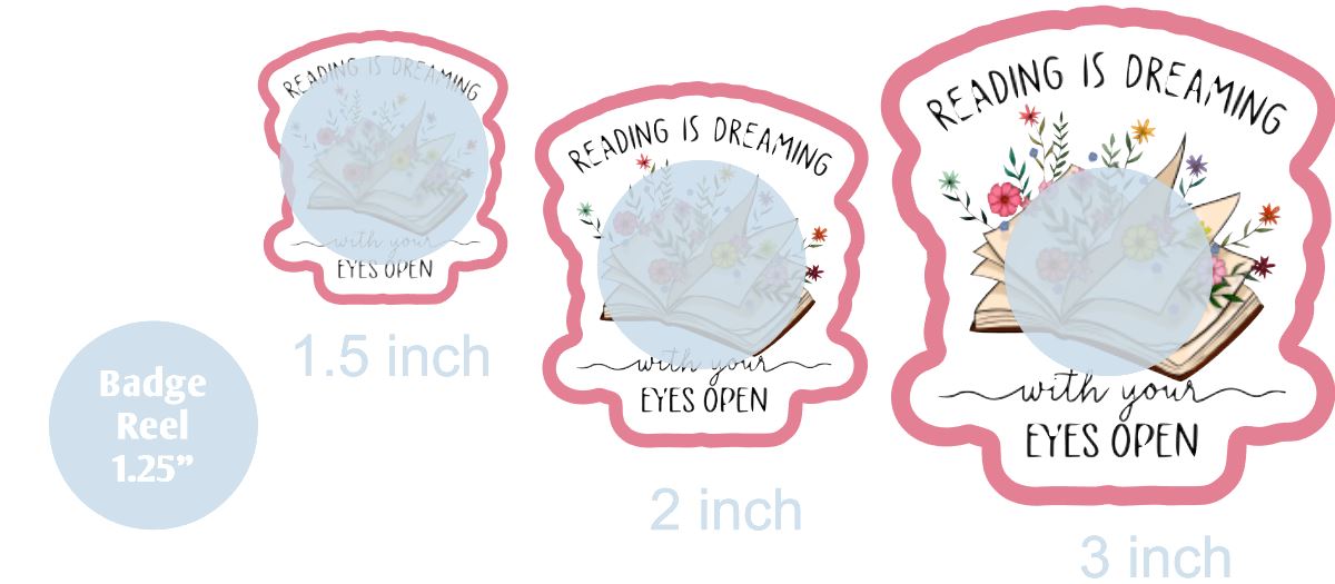 Reading is Dreaming with Your Eyes Open - DECAL AND ACRYLIC SHAPE #DA0492