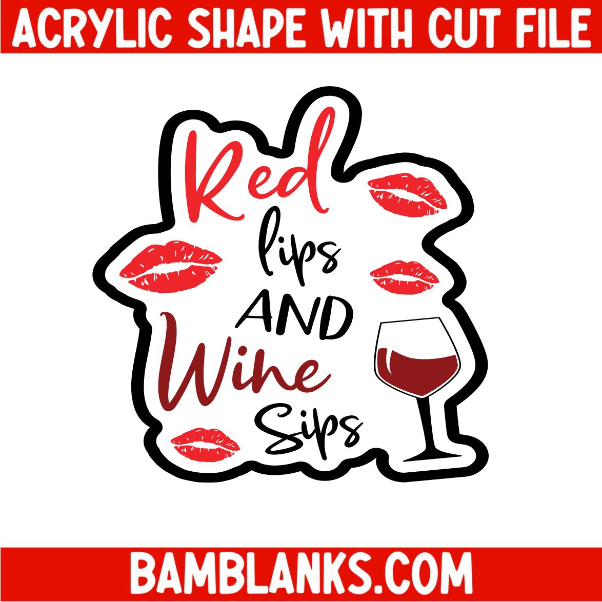 Red Lips and Wine Sips - Acrylic Shape #2114