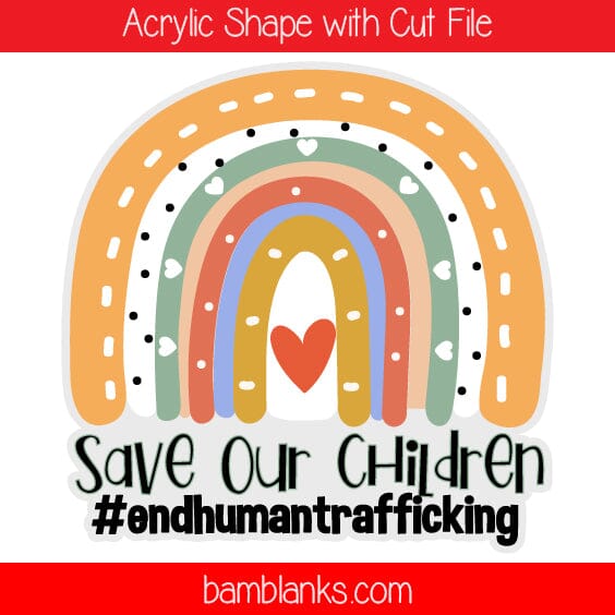 Save Our Children - Acrylic Shape #912