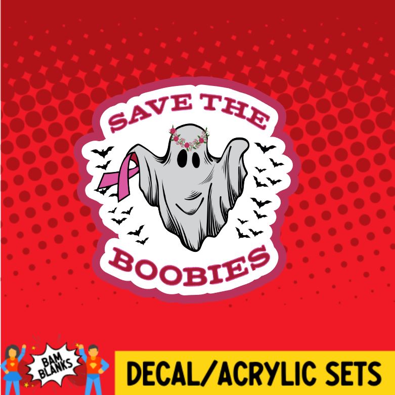 Save the Boobies - DECAL AND ACRYLIC SHAPE #DA0315