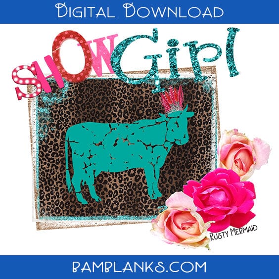 Show Girl (Calf) by Rusty Mermaid DIGITAL DOWNLOAD, Country, Southern, Uptown Country