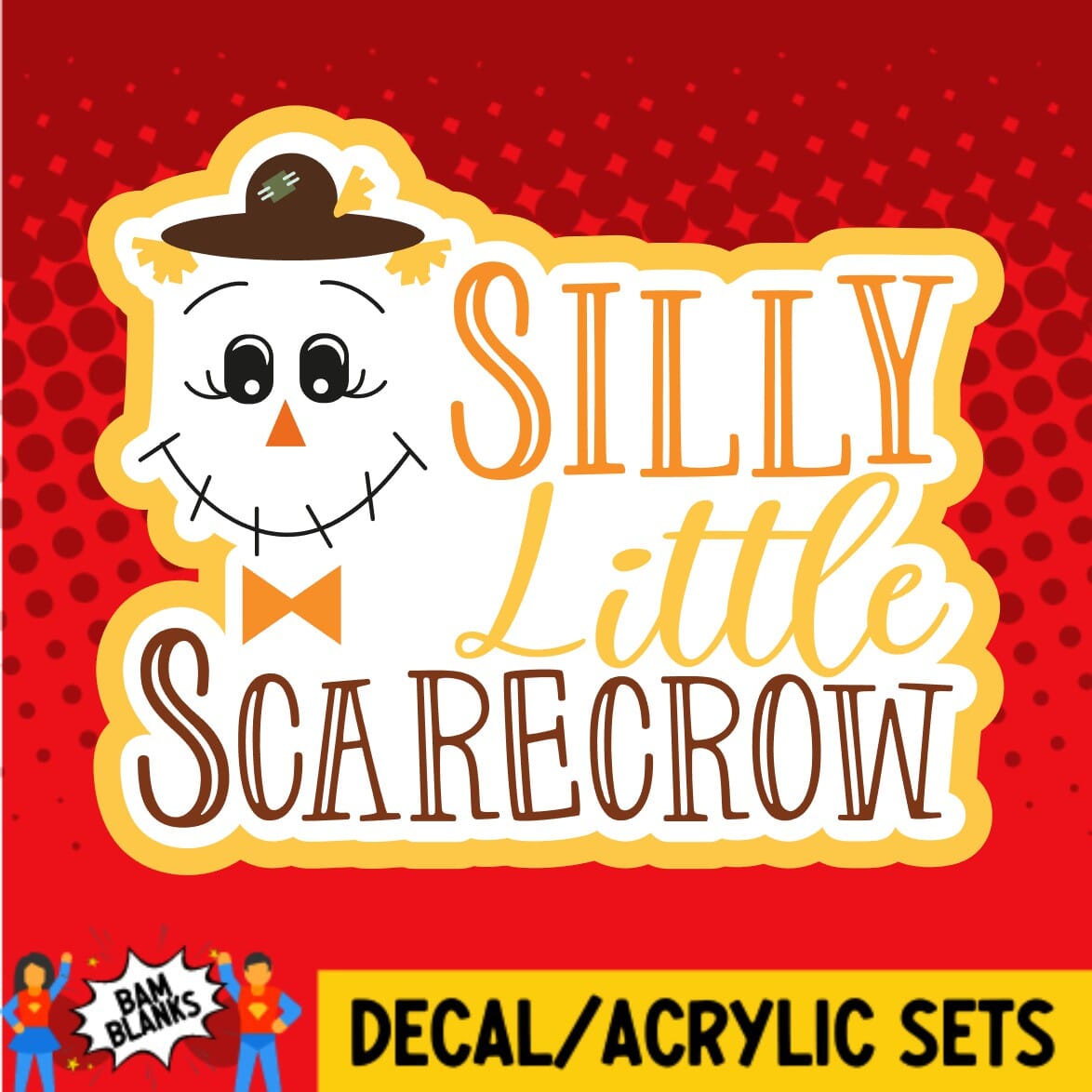 Silly Little Scarecrow - DECAL AND ACRYLIC SHAPE #DA01343