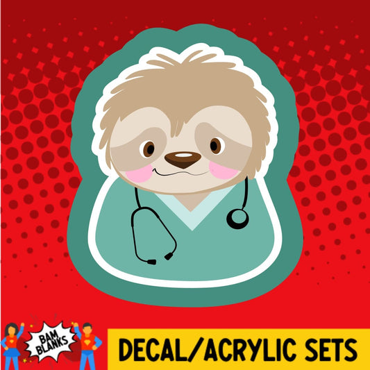 Sloth in Scrubs - DECAL AND ACRYLIC SHAPE #DA0758