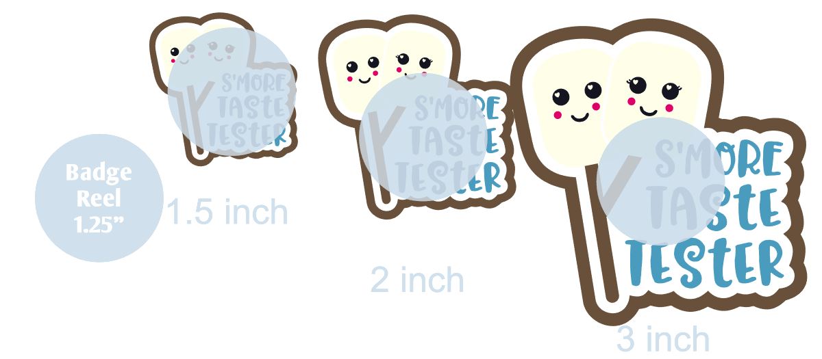 S'more Taste Tester - DECAL AND ACRYLIC SHAPE #DA0199