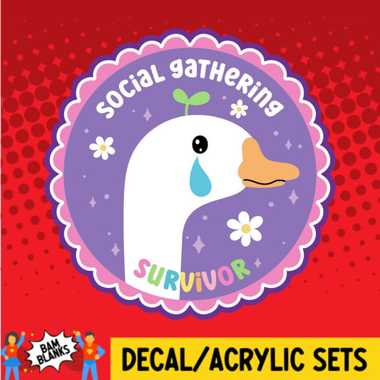 Social Gathering Survivor - DECAL AND ACRYLIC SHAPE #DA01524