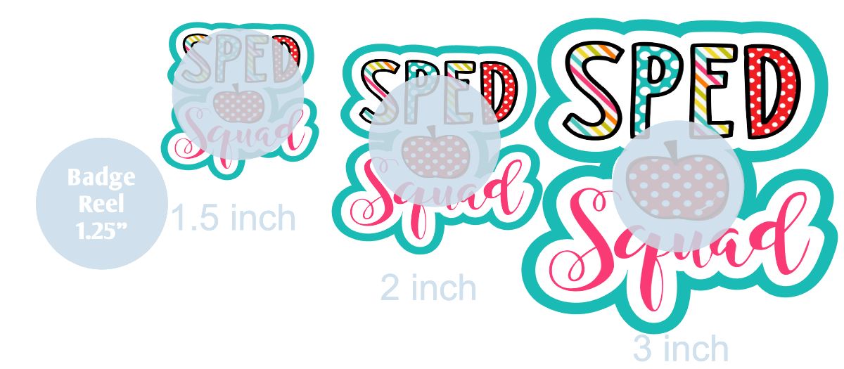 SPED Squad - DECAL AND ACRYLIC SHAPE #DA0092