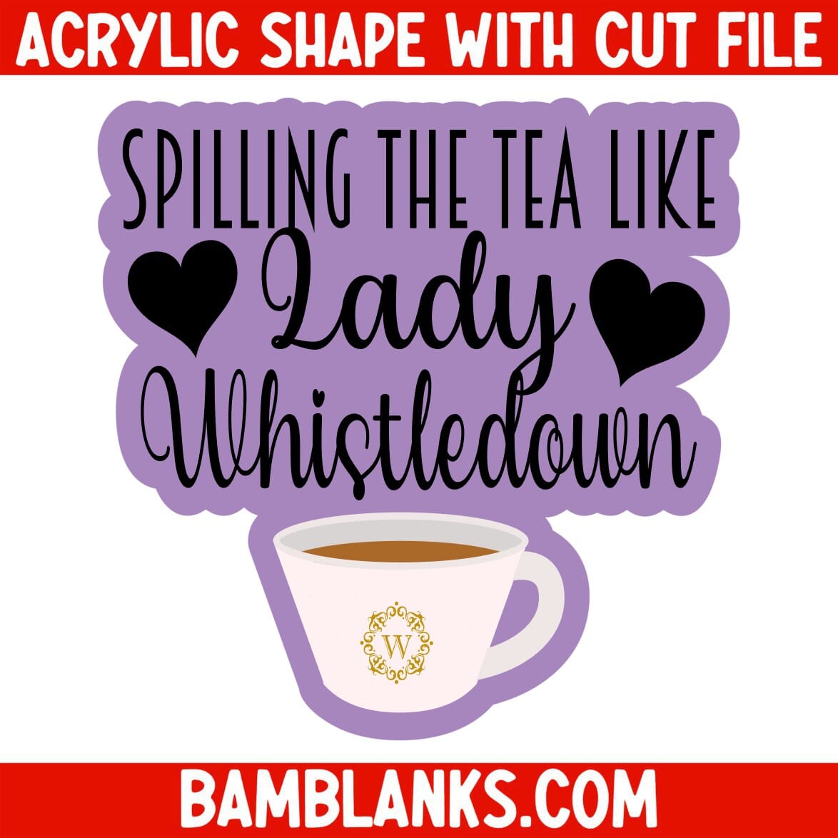 Spilling the Tea - Acrylic Shape #1206