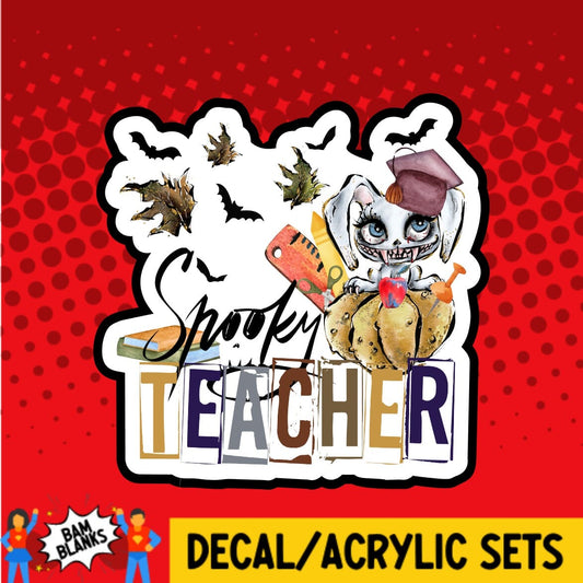 Spooky Teacher - DECAL AND ACRYLIC SHAPE #DA0204