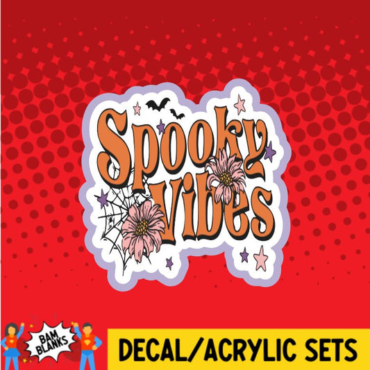 Spooky Vibes 2 - DECAL AND ACRYLIC SHAPE #DA0