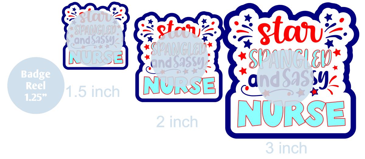 Star Spangled and Sassy Nurse - DECAL AND ACRYLIC SHAPE #DA0863