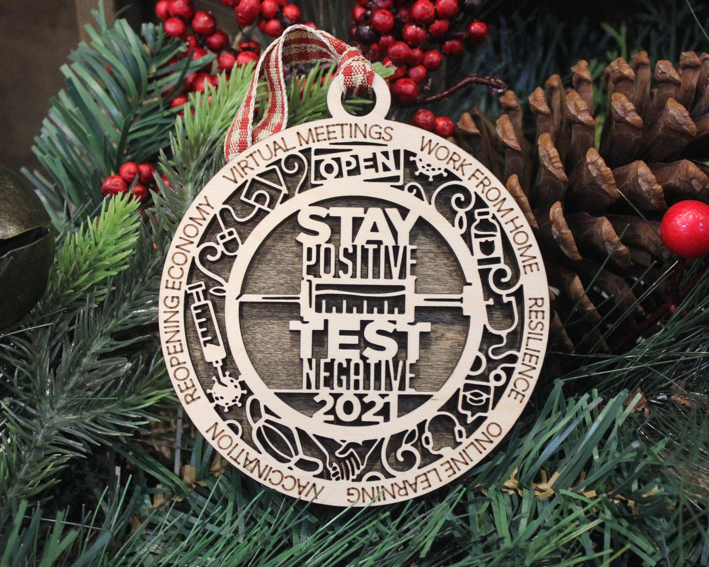 Stay Positive - Wood Ornament #W146