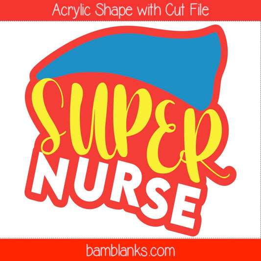 Super Nurse 2 - Acrylic Shape #1402