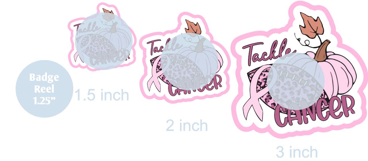 Tackle Cancer - DECAL AND ACRYLIC SHAPE #DA0317