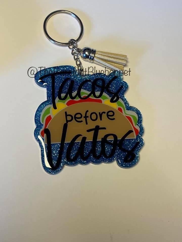 Tacos Before Vatos - Acrylic Shape #1130