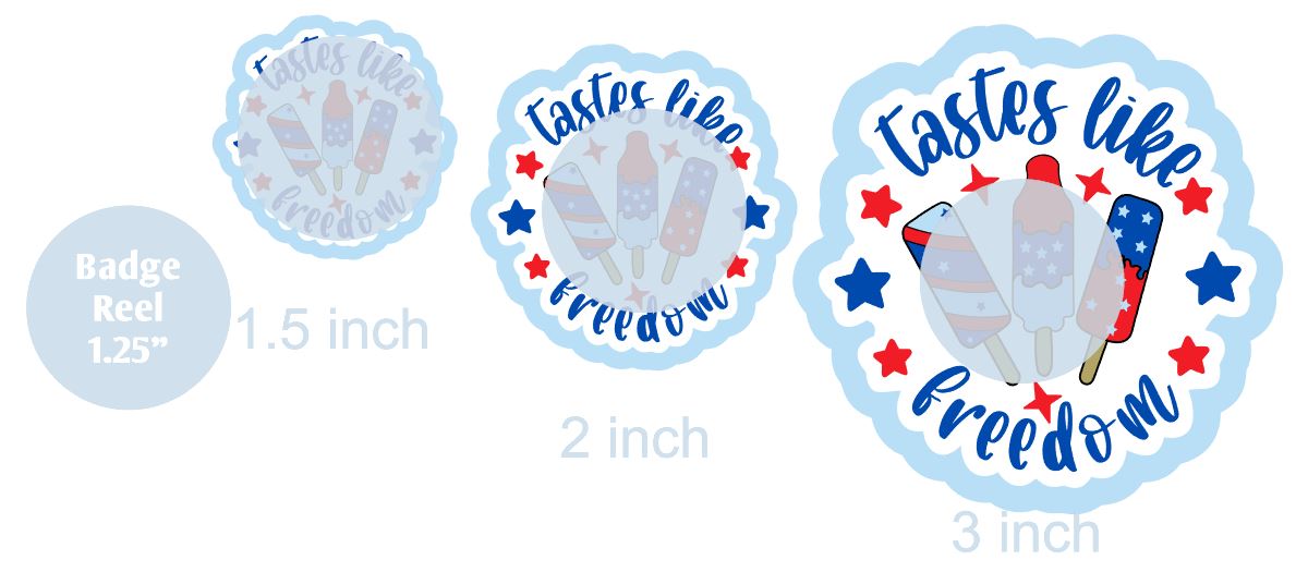 Tastes Like Freedom - DECAL AND ACRYLIC SHAPE #DA0852