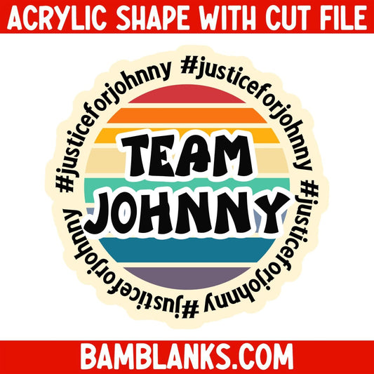 Team Johnny - Acrylic Shape #2058