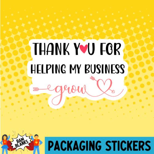 Thank You For Helping My Business Grow - Valentines Day #PS0114
