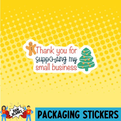 Thank You for Supporting My Small Business - Christmas #PS0066