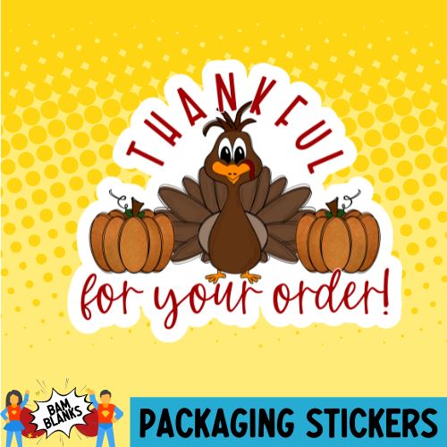 Thankful for Your Order #PS0098