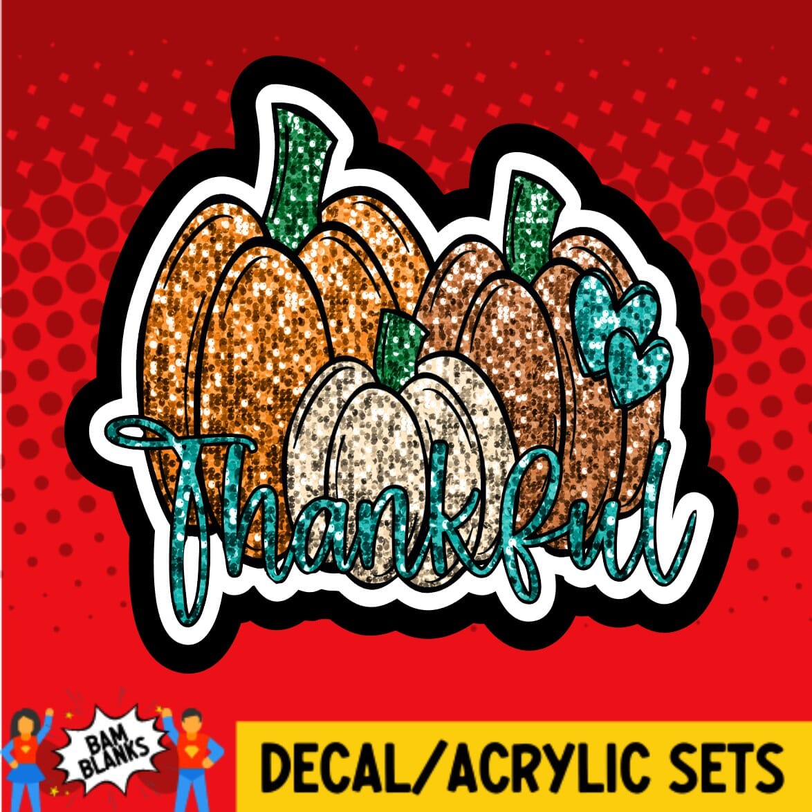 Thankful Sequin Pumpkins - DECAL AND ACRYLIC SHAPE #DA01393