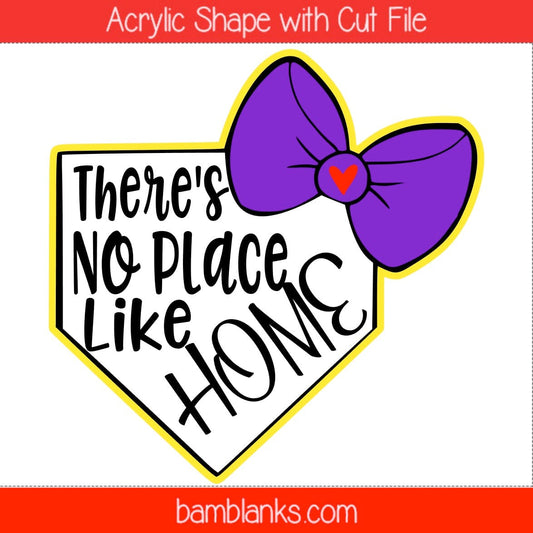 Theres No Place Like Home - Acrylic Shape #1466